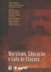 Capa de Marxismo, educação e luta de classes - Susana Jimenez (org.); Jorge Luís de Oliveira (org.); Deribaldo Santos (org.)