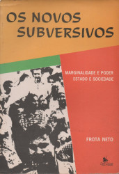 Capa de Os novos subversivos - Frota Neto
