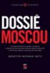 Capa de Dossiê Moscou - Geneton Moraes Neto