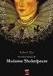 Capa de O relato íntimo de Madame Shakespeare - Robert Nye