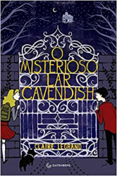 Capa de O misterioso Lar Cavendish - Claire Legrand