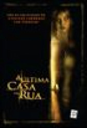 Capa de A última casa da rua - Lily Blake; David Loucka; Jonathan Mostow