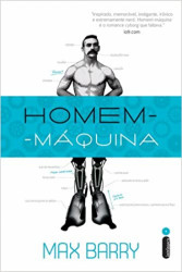 Capa de Homem-máquina - Max Barry