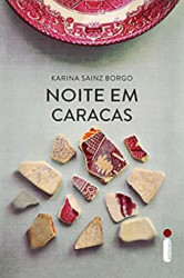 Capa de Noite em Caracas - Karina Sainz Borgo