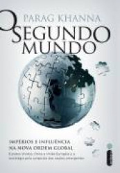Capa de O segundo mundo - Parag Khanna