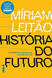 Capa de História do futuro - Míriam Leitão