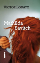 Capa de Mathilda Savitch - Victor Lodato
