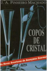 Capa de Copos de cristal - J. A. Pinheiro Machado