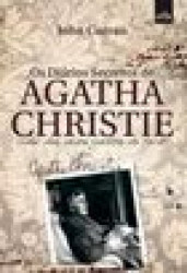 Capa de Os diários secretos de Agatha Christie - John Curran