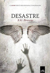 Capa de Desastre - S. G. Browne