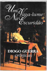 Capa de Um vaga-lume na escuridão - Diogo Guerra