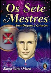Capa de Os sete mestres - Maria Silvia P. Orlovas