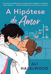 Capa de A hipótese do amor - Ali Hazelwood