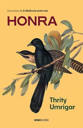 Capa de Honra - Thrity Umrigar