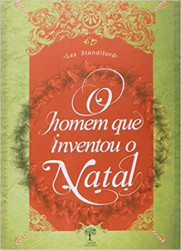 Capa de O homem que inventou o natal - Les Standiford