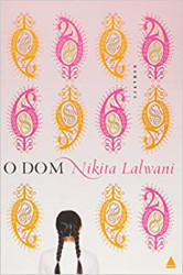 Capa de O dom - Nikita Lalwani