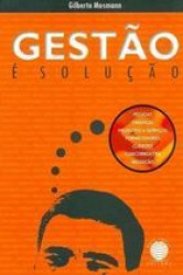 Capa de Gestão é a solução - Gilberto Mosmann
