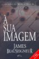 Capa de À sua imagem - James BeauSeigneur