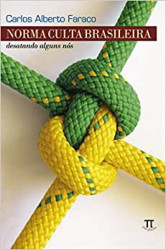 Capa de Norma culta brasileira: desatando alguns nós - Carlos Alberto Faraco