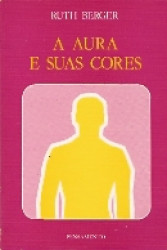 Capa de A aura e suas cores - Ruth Berger