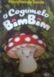 Capa de O cogumelo Bimbim - Hamilton de Souza