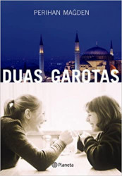 Capa de Duas garotas - Perihan Magden
