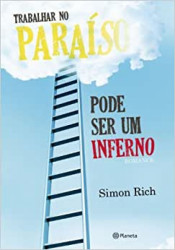 Capa de Trabalhar no Paraíso pode ser um inferno - Simon Rich
