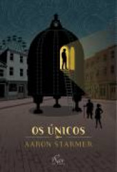 Capa de Os únicos - Aaron Starmer