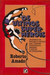 Capa de Os últimos super-heróis - Roberto Amado