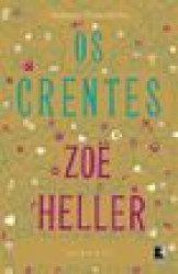 Capa de Os crentes - Zoë Heller