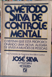 Capa de O método Silva de controle mental - José Silva; Philip Miele