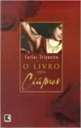 Capa de O livro dos Ciúmes - Carlos Trigueiro