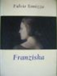 Capa de Franziska - Fulvio Tomizza