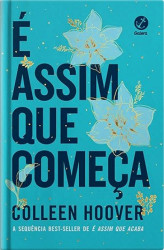Capa de É assim que começa - Colleen Hoover
