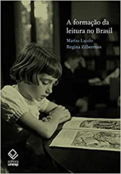 Capa de A formação da leitura no Brasil - Marisa Lajolo; Regina Zilberman