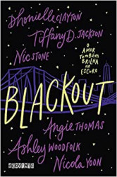 Capa de Blackout - Dhonielle Clayton; Tiffany D. Jackson; Nic Stone; Angie Thomas; Ashley Woodfolk. Nicola Yoon