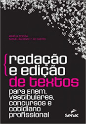 Capa de Redação e edição de textos para Enem, vestibulares, concursos e cotidiano profissional - Marília Pessoa; Raquel Bahiense F. de Castro