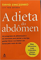 Capa de A dieta do abdômen - David Zinczenko; Ted Spiker