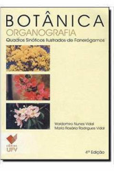 Capa de Botânica - organografia: quadros sinóticos ilustrados de fanerógamos - Waldomiro Nunes Vidal; Maria Rosária Rodrigues Vidal