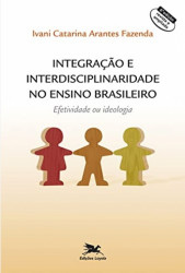 Capa de Integração e interdisciplinaridade no ensino brasileiro - Ivani Fazenda