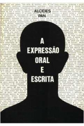 Capa de A expressão oral e escrita - Alcides Pan
