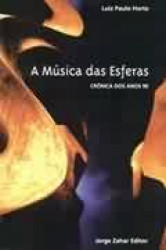 Capa de A Música das Esferas - Luiz Paulo Horta