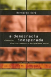 Capa de A democracia inesperada - Bernardo Sorj