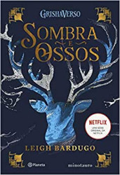 Capa de Sombra e ossos - Leigh Bardugo