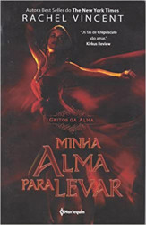 Capa de Minha alma para levar - Rachel Vincent