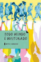 Capa de Todo mundo é misturado - Beth Cardoso