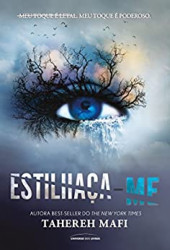 Capa de Estilhaça-me - Tahereh Mafi