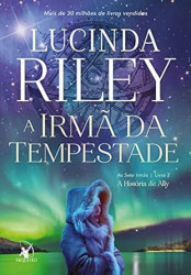 Capa de A irmã da tempestade - Lucinda Riley