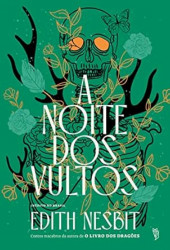 Capa de A noite dos vultos - Edith Nesbit