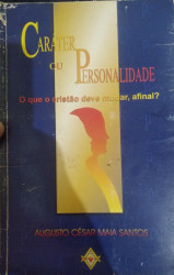 Capa de Caráter ou personalidade - Augusto César Maia dos Santos